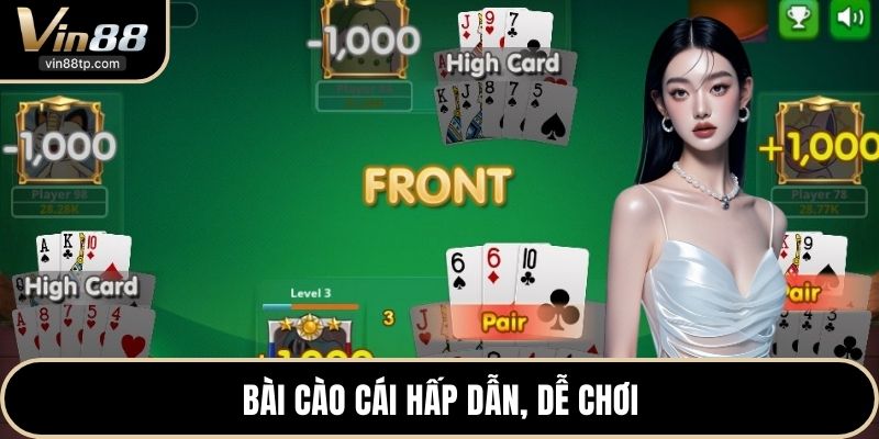 Bài cào cái hấp dẫn, dễ chơi