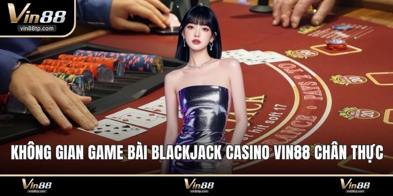 Blackjack casino VIN88
