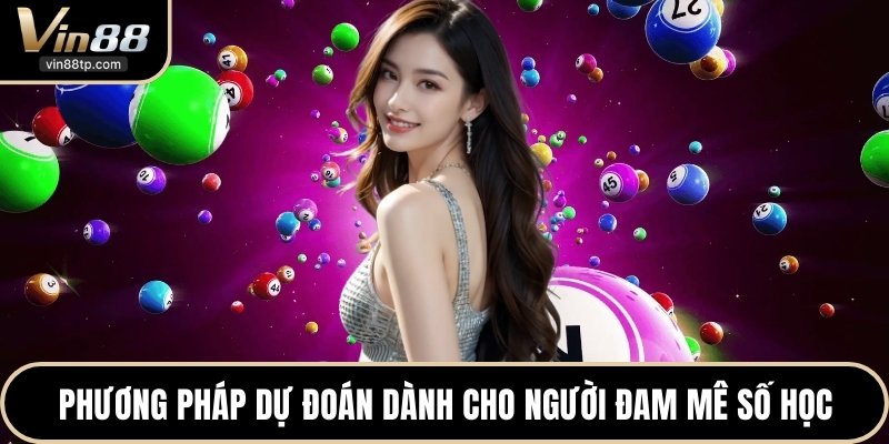 Phương pháp dự đoán dành cho người đam mê số học